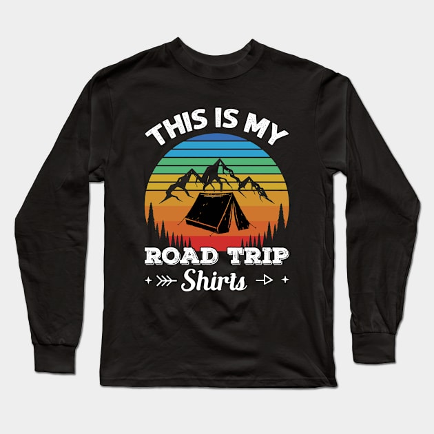 This Is My Road Trip Shirts Long Sleeve T-Shirt by ARTGUMY